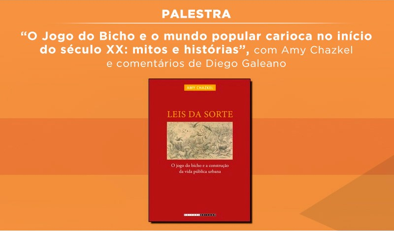 Palestra: O Jogo do Bicho e o mundo popular carioca no início do século XX:  mitos e histórias – Laboratório de Estudos de História dos Mundos do  Trabalho